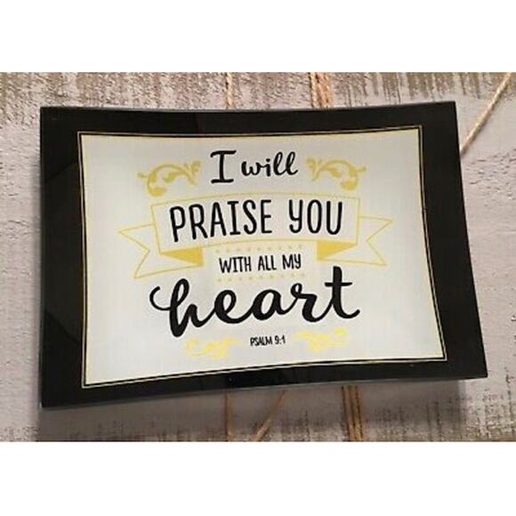 I Will Praise You With All My Heart Trinket Tray - Picture 1 of 1